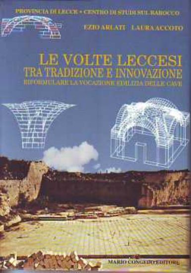 Immagine di VOLTE LECCESI TRA TRADIZIONE E INNOVAZIONE RIFORMULARE LA VOCAZIONE EDILIZIA DELLE CAVE